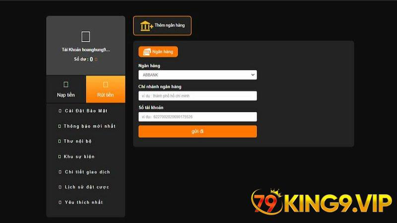 Rút tiền 79king9 - Hướng dẫn quy trình rút tiền cực nhanh 4 rut tien 79king9 nhap thong tin