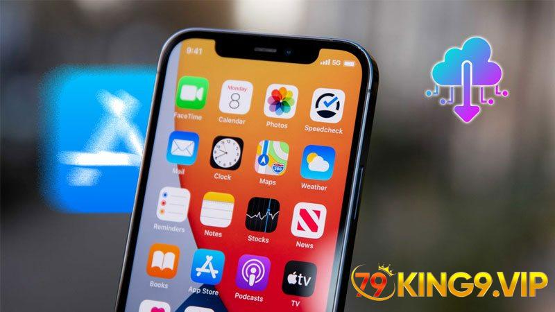 Tải app 79king9 - Dễ dàng và nhanh chóng chỉ trong vài phút 3 4 bước tải app 79king9 trên điện thoại IOS